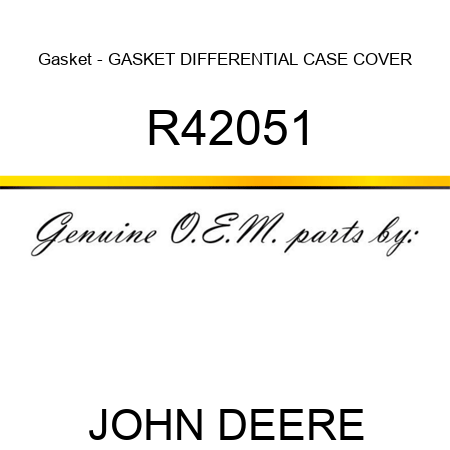 Gasket - GASKET DIFFERENTIAL CASE COVER R42051