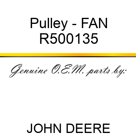 Pulley - FAN R500135