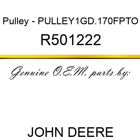 Pulley - PULLEY,1G,D.170,FPTO R501222