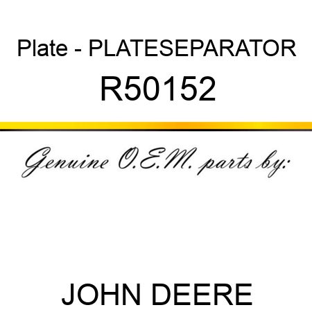 Plate - PLATE,SEPARATOR R50152