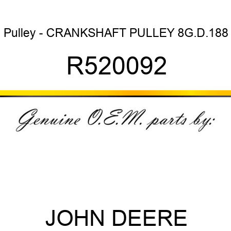 Pulley - CRANKSHAFT PULLEY 8G.D.188 R520092