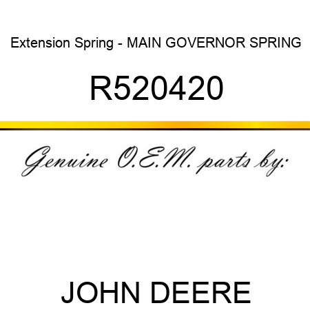 Extension Spring - MAIN GOVERNOR SPRING R520420