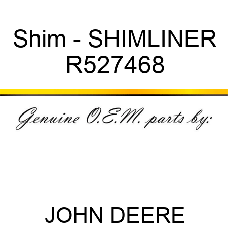 Shim - SHIM,LINER R527468