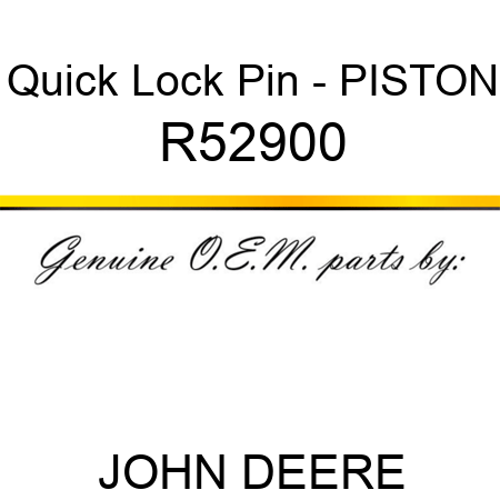 Quick Lock Pin - PISTON R52900