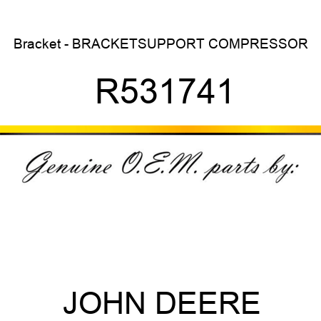 Bracket - BRACKET,SUPPORT COMPRESSOR R531741
