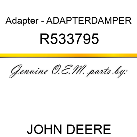 Adapter - ADAPTER,DAMPER R533795