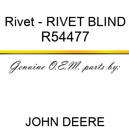 Rivet - RIVET BLIND R54477