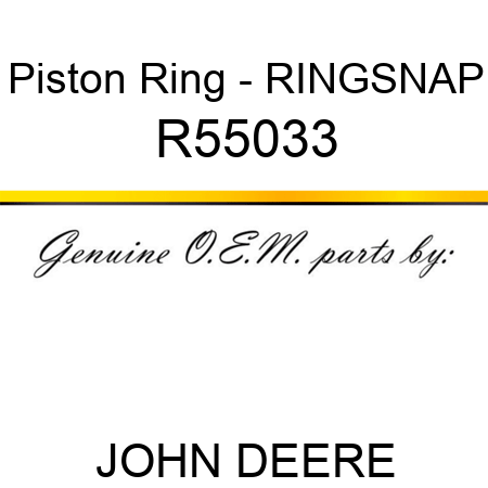 Piston Ring - RING,SNAP R55033