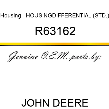 Housing - HOUSING,DIFFERENTIAL (STD.) R63162