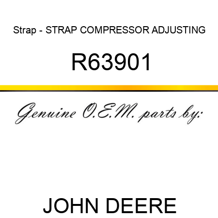 Strap - STRAP, COMPRESSOR ADJUSTING R63901