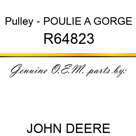 Pulley - POULIE A GORGE R64823