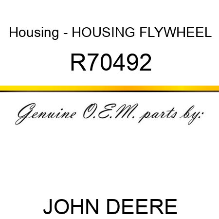 Housing - HOUSING, FLYWHEEL R70492