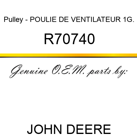 Pulley - POULIE DE VENTILATEUR 1G. R70740