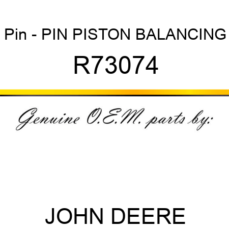 Pin - PIN, PISTON, BALANCING R73074