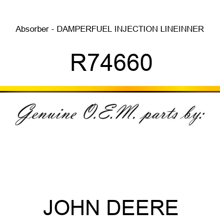 Absorber - DAMPER,FUEL INJECTION LINE,INNER R74660