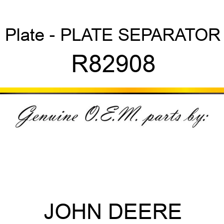 Plate - PLATE, SEPARATOR R82908