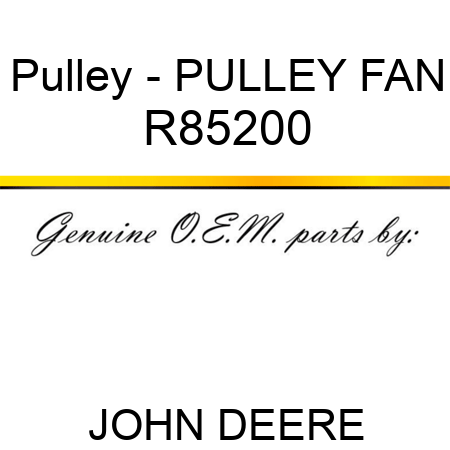 Pulley - PULLEY, FAN R85200