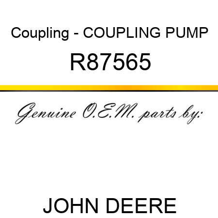 Coupling - COUPLING, PUMP R87565