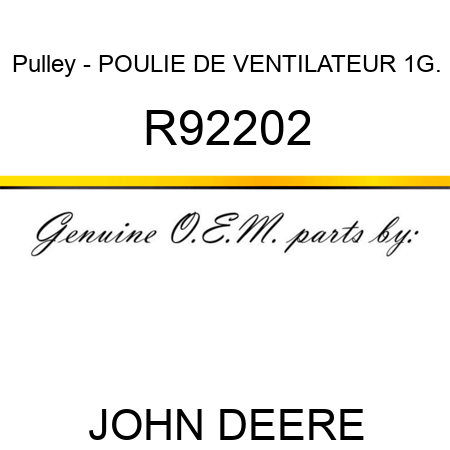 Pulley - POULIE DE VENTILATEUR 1G. R92202