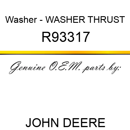 Washer - WASHER, THRUST R93317