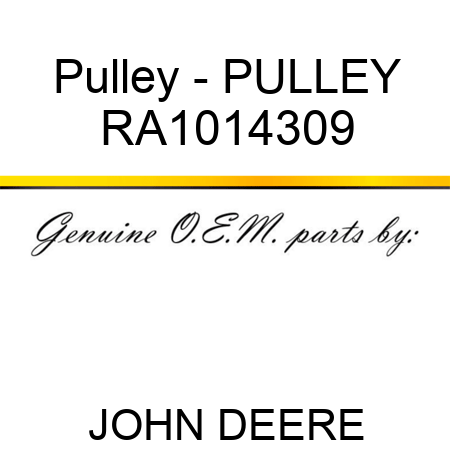 Pulley - PULLEY RA1014309