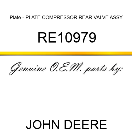 Plate - PLATE, COMPRESSOR REAR VALVE ASSY RE10979