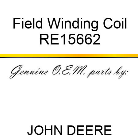 Field Winding Coil RE15662