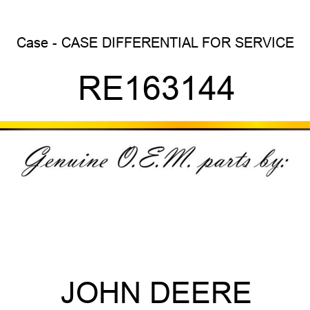 Case - CASE, DIFFERENTIAL FOR SERVICE RE163144