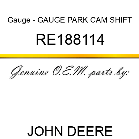 Gauge - GAUGE, PARK CAM SHIFT RE188114