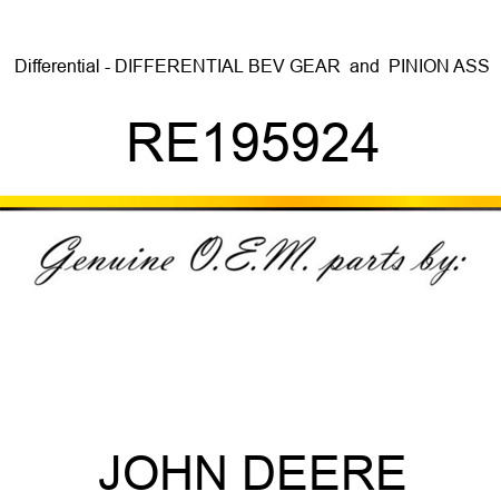 Differential - DIFFERENTIAL, BEV GEAR & PINION ASS RE195924