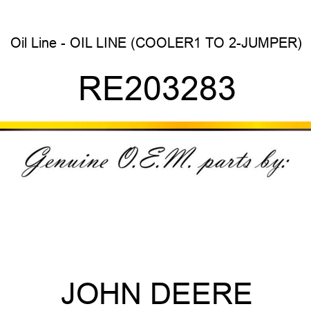 Oil Line - OIL LINE (COOLER1 TO 2-JUMPER) RE203283