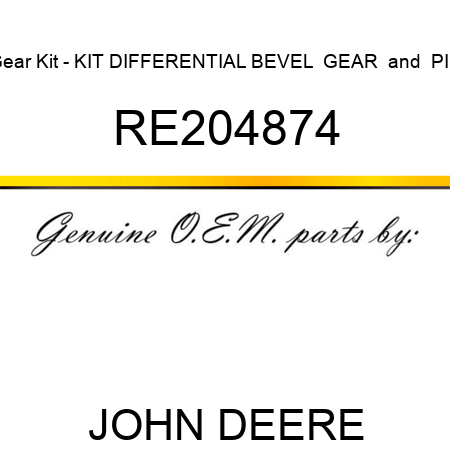 Gear Kit - KIT, DIFFERENTIAL BEVEL  GEAR & PIN RE204874