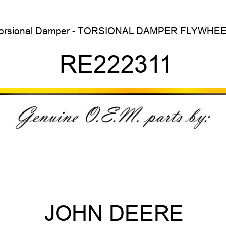 Torsional Damper - TORSIONAL DAMPER, FLYWHEEL RE222311
