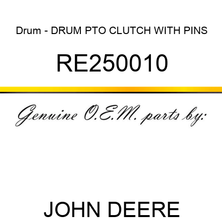 Drum - DRUM, PTO CLUTCH, WITH PINS RE250010