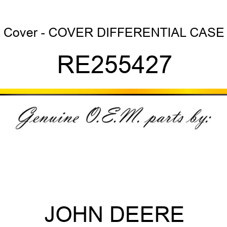 Cover - COVER, DIFFERENTIAL CASE RE255427