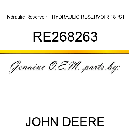 Hydraulic Reservoir - HYDRAULIC RESERVOIR, 18PST RE268263