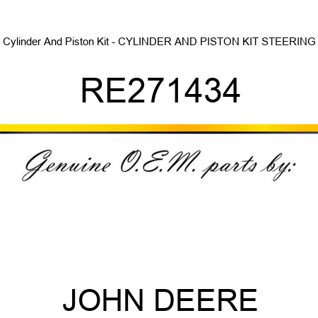 Cylinder And Piston Kit - CYLINDER AND PISTON KIT, STEERING RE271434