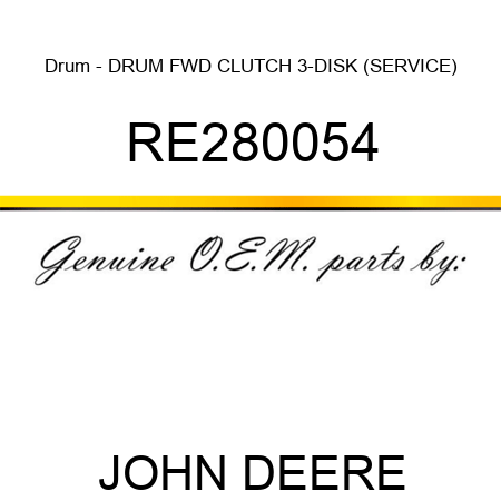 Drum - DRUM, FWD CLUTCH 3-DISK (SERVICE) RE280054