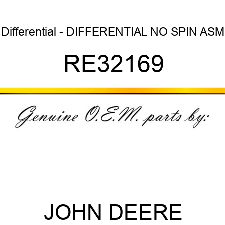 Differential - DIFFERENTIAL, NO SPIN ASM RE32169