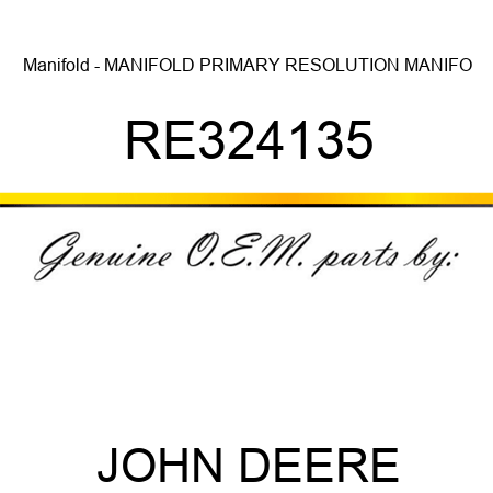 Manifold - MANIFOLD, PRIMARY RESOLUTION MANIFO RE324135