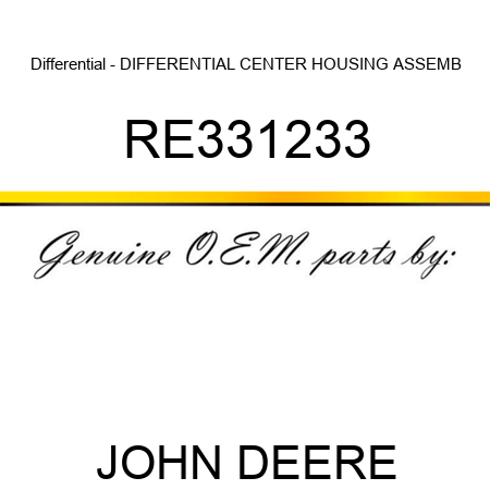 Differential - DIFFERENTIAL, CENTER HOUSING ASSEMB RE331233