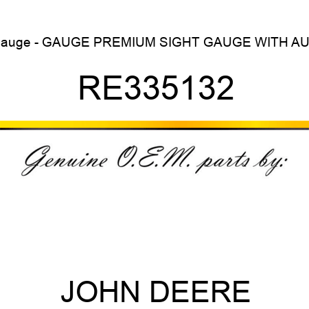 Gauge - GAUGE, PREMIUM SIGHT GAUGE WITH AUX RE335132