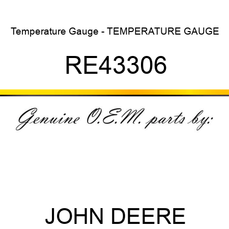 Temperature Gauge - TEMPERATURE GAUGE RE43306