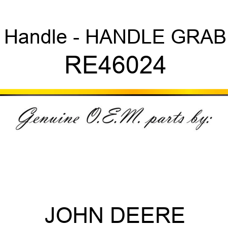 Handle - HANDLE, GRAB RE46024