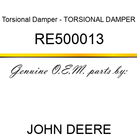 Torsional Damper - TORSIONAL DAMPER RE500013
