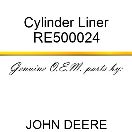 Cylinder Liner RE500024