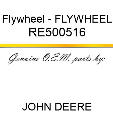 Flywheel - FLYWHEEL RE500516