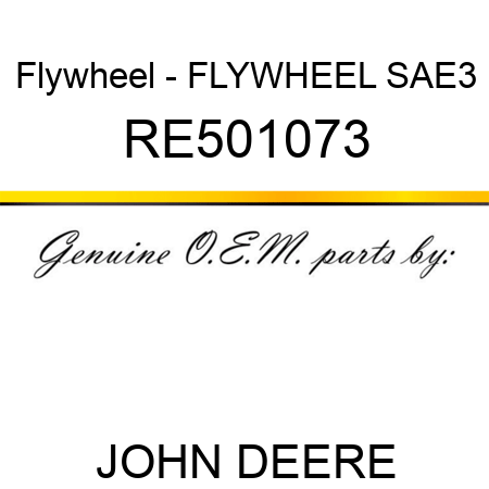 Flywheel - FLYWHEEL, SAE3 RE501073