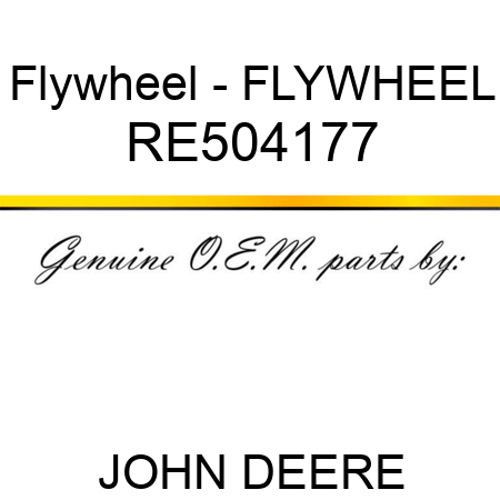 Flywheel - FLYWHEEL RE504177