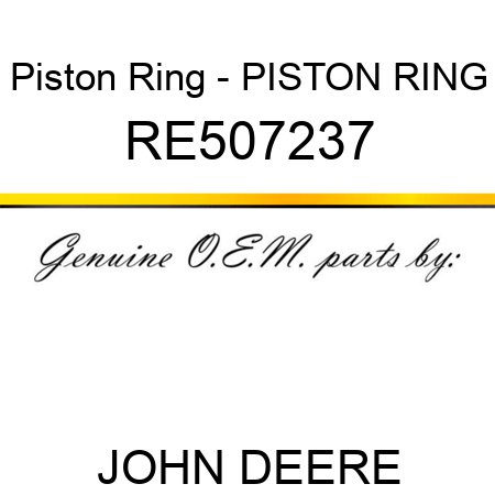Piston Ring - PISTON RING RE507237